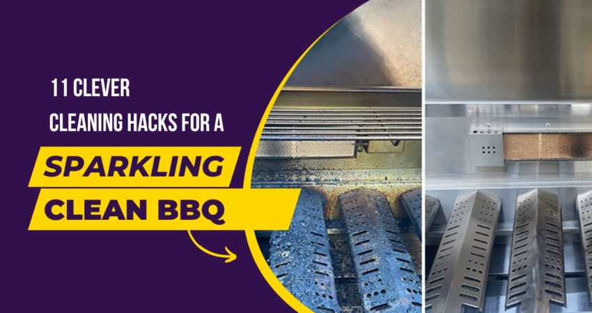11 Clever Cleaning Hacks For A Sparkling Clean BBQ